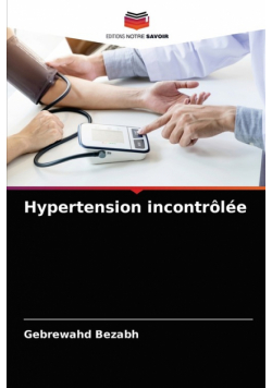 Hypertension incontrôlée
