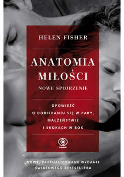 Anatomia miłości - nowe spojrzenie