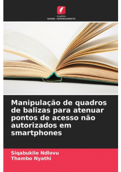 Manipulação de quadros de balizas para atenuar pontos de acesso não autorizados em smartphones