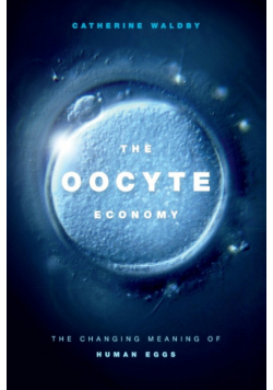 The Oocyte Economy