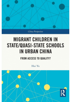 Migrant Children in State/Quasi-state Schools in Urban China