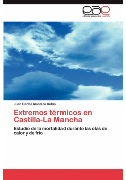 Extremos térmicos en Castilla-La Mancha