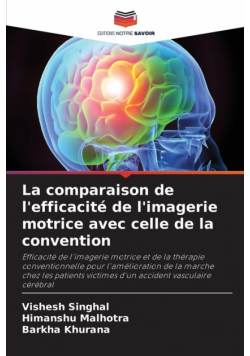 La comparaison de l'efficacité de l'imagerie motrice avec celle de la convention