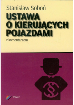 S. - Ustawa o kierujących pojazdami z komentarzem