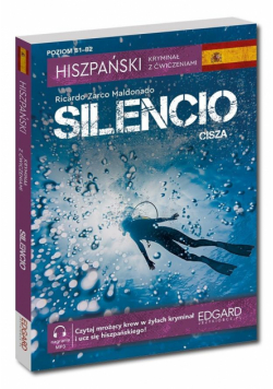 Cisza /Silencio. Hiszpański. Kryminał z ćwiczeniami wyd. 2