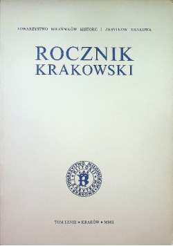 Rocznik krakowski Tom LXVIII