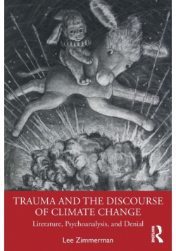 Trauma and the Discourse of Climate Change