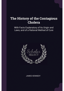 The History of the Contagious Cholera
