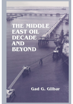 The Middle East Oil Decade and Beyond