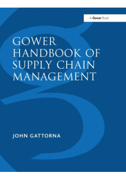 Gower Handbook of Supply Chain Management