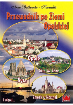 Przewodnik po Ziemi Opolskiej