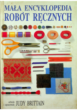 Mała encyklopedia robót ręcznych