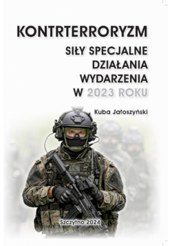 Kontrterroryzm. Siły Specjalne. Działania Wydarzenia W 2023 Roku