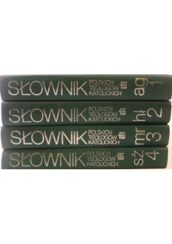 Słownik poskich teologów katolickich tomy od 1 do 4