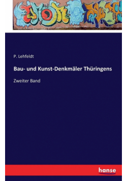 Bau- und Kunst-Denkmäler Thüringens