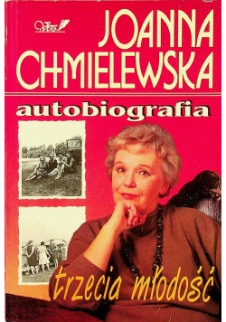 Autobiografia Trzecia młodość tom 4