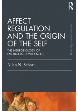 Affect Regulation and the Origin of the Self
