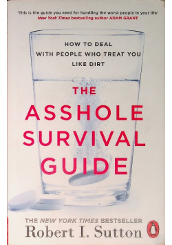 The Asshole Survival Guide