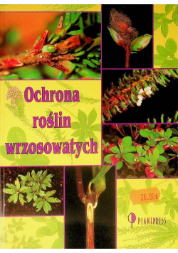 Ochrona roślin iglastych i wrzosowatych
