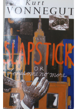 Slapstick Or Lonesome No More