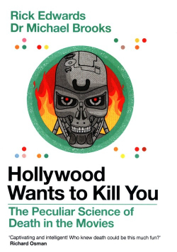 Hollywood Wants to Kill You