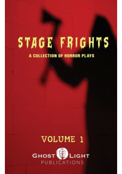 Stage Frights Vol. 1