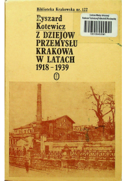 Z dziejów Krakowa w latach 1918 1939