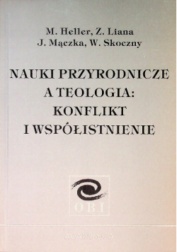 Nauki przyrodnicze a teologia: Konflikt i współistnienie