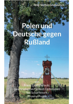 Polen und Deutsche gegen Rußland