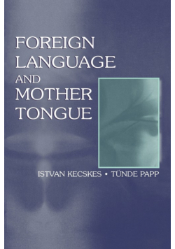Foreign Language and Mother Tongue