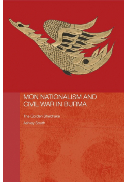 Mon Nationalism and Civil War in Burma