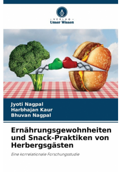 Ernährungsgewohnheiten und Snack-Praktiken von Herbergsgästen