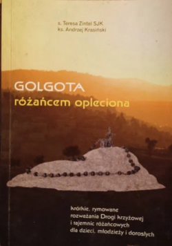 Golgota różańcem opleciona