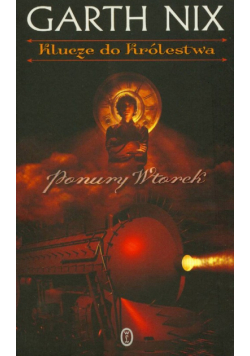 Ponury Wtorek Klucze do królestwa t.2