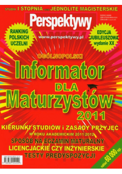 Informator dla maturzystów 2011 Perspektywy