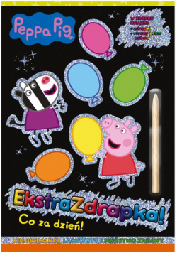 Peppa Pig. Ekstrazdrapka. Co za dzień!