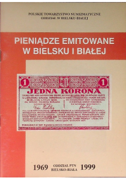Pieniądze emitowane w Bielsku i Białej