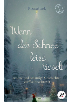 Wenn der Schnee leise rieselt