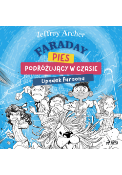 Faraday, pies podróżujący w czasie: Upadek faraona (#1)
