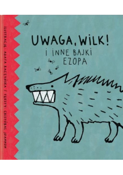 Uwaga wilk i inne bajki Ezopa