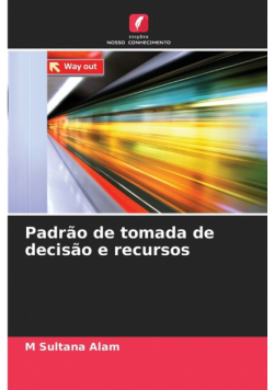 Padrão de tomada de decisão e recursos
