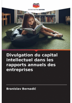 Divulgation du capital intellectuel dans les rapports annuels des entreprises