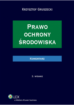 Prawo ochrony środowiska Komentarz