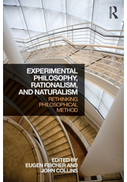 Experimental Philosophy, Rationalism, and Naturalism