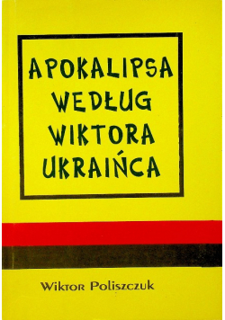 Apokalipsa według Wiktora Ukraińca