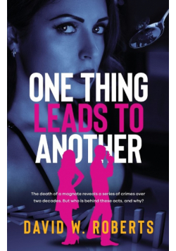 One Thing Leads to Another