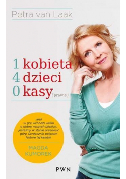 1 kobieta, 4 dzieci, 0 kasy (prawie)
