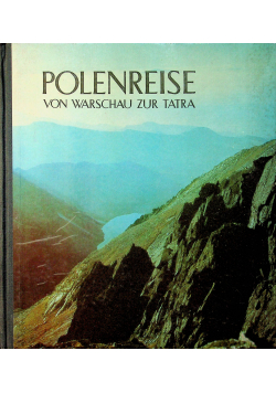 Polenreise von Warschau zur Tatra