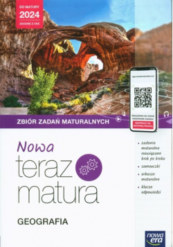Nowa Teraz Matura Geografia Zbiór zadań maturalnych