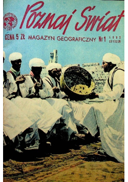 Magazyn geograficzny Poznaj Świat  Nr 1 do 12 / 62